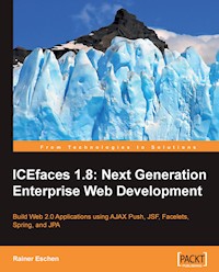 ICEfaces 1.8 - Eschen Rainer - E-Book