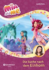 Mia and me - Staffel 3, Band 05 - Isabella Mohn - E-Book