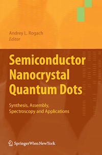 Semiconductor Nanocrystal Quantum Dots -  - E-Book