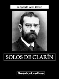 Solos de Clarín - Leopoldo Alas Clarín - E-Book