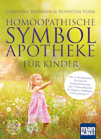 Homöopathische Symbolapotheke für Kinder - Christina Baumann - E-Book