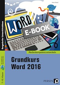 Grundkurs Word 2016 - Heinz Strauf - E-Book