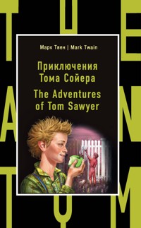 Приключения Тома Сойера - Марк Твен - E-Book