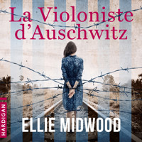 La violoniste d'Auschwitz - Ellie Midwood - Hörbuch