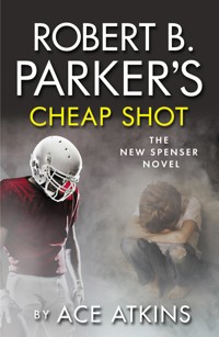 Robert B. Parker's Cheap Shot - Ace Atkins - E-Book