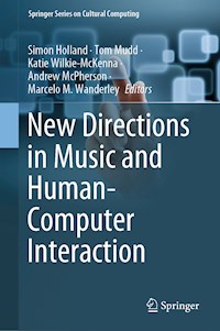 New Directions in Music and Human-Computer Interaction -  - E-Book