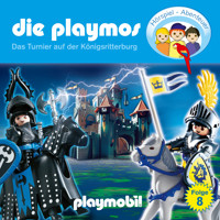 Die Playmos - Das Original Playmobil Hörspiel, Folge 8: Das Turnier auf der Königsritterburg - Simon X. Rost - Hörbuch