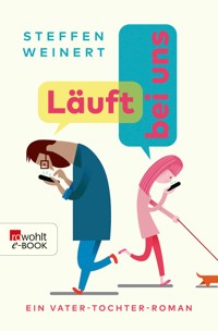 Läuft bei uns - Steffen Weinert - E-Book