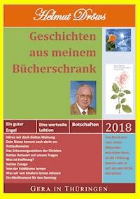 Geschichten aus meinem Bücherschrank - Helmut Dröws - E-Book