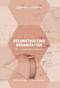 Reconstructing Organization - Damian P. O'Doherty - E-Book