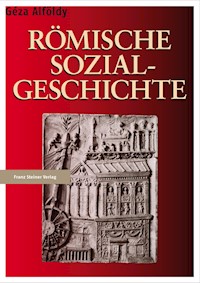 Römische Sozialgeschichte - Geza Alföldy - E-Book