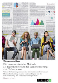 Die dokumentarische Methode als Ergebnislieferant der Lernorientierung von Teilnehmern - Warren van Hasz - E-Book