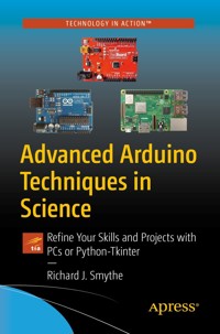 Advanced Arduino Techniques in Science - Richard J. Smythe - E-Book