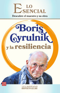 Boris Cyrulnik y la resiliencia - Lola Rodríguez–Brenner - E-Book