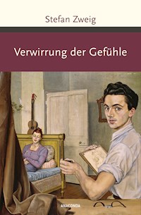 Verwirrung der Gefühle - Stefan Zweig - E-Book
