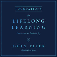 Foundations for Lifelong Learning - John Piper - Hörbuch