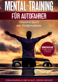 Mental - Training für Autofahrer - Zoran Baranji - E-Book