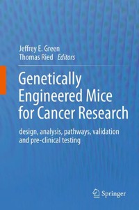 Genetically Engineered Mice for Cancer Research - - E-Book