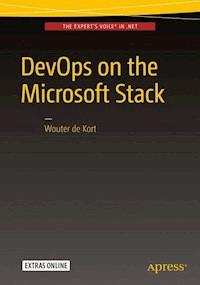 DevOps on the Microsoft Stack - Wouter de Kort - E-Book