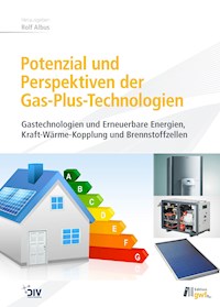 Potenzial und Perspektiven der Gas-Plus-Technologien (vorher: KWK) -  - E-Book