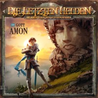 Die Letzten Helden, Die Abenteuer der Letzten Helden, Folge 18: Gott Amon - Paul Burghardt - Hörbuch