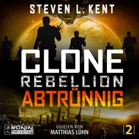 Abtrünnig - Clone Rebellion, Band 2 (ungekürzt) - Steven L. Kent - Hörbuch