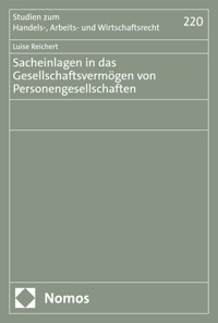 Sacheinlagen in das Gesellschaftsvermögen von Personengesellschaften - Luise Reichert - E-Book