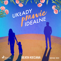 Układy prawie idealne - Beata Kiecana - Hörbuch