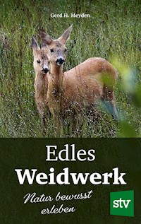Edles Weidwerk - Gerd H Meyden - E-Book