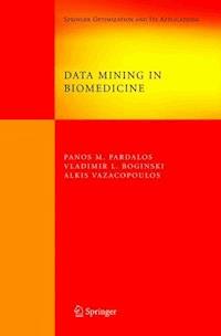 Data Mining in Biomedicine -  - E-Book
