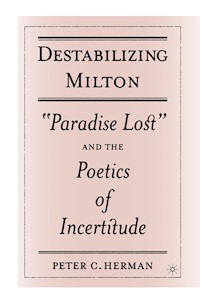 Destabilizing Milton - P. Herman - E-Book