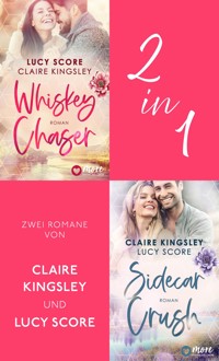 Whiskey Chaser & Sidecar Crush - Claire Kingsley - E-Book