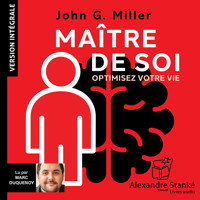 Maître de soi - John G. Miller - Hörbuch
