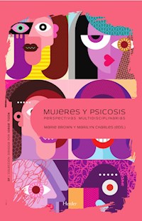 Mujeres y psicosis - Marie Brown - E-Book