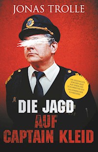 Die Jagd auf Captain Kleid - Jonas Trolle - E-Book