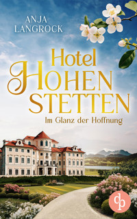 Im Glanz der Hoffnung | Ein Roman über Liebe, Sehnsucht und das Geheimnis einer Familie - Anja Langrock - E-Book