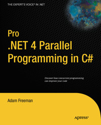Pro .NET 4 Parallel Programming in C# - Adam Freeman - E-Book