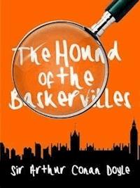 The Hound of the Baskervilles - Arthur Conan Doyle - E-Book