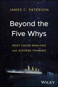 Beyond the Five Whys - James C. Paterson - E-Book
