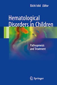 Hematological Disorders in Children -  - E-Book