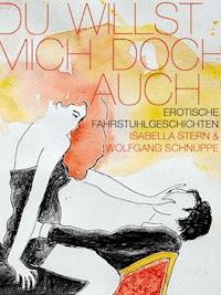 Du willst mich doch auch - Isabella Stern - E-Book