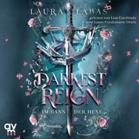 Darkest Reign – Im Bann der Hexe - Laura Labas - Hörbuch