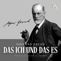 Das Ich und das Es - Sigmund Freud Hörbuch - Sigmund Freud - Hörbuch