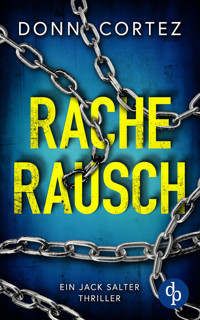 Racherausch - Donn Cortez - E-Book