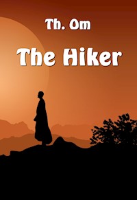 The hiker - Th. Om - E-Book