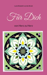 Für Dich - Luzia Elisabeth van den Broek - E-Book