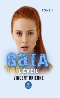 GaIA - Tome 2 - Vincent Brienne - E-Book