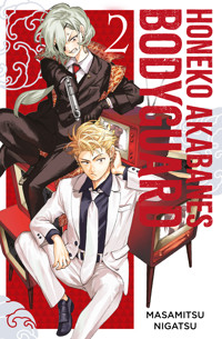 Honeko Akabanes Bodyguard, Band 2 - Masamitsu Nigatsu - E-Book