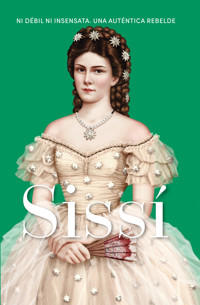 Sissí - Rebecca Beltrán Jiménez - E-Book