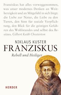 Franziskus - Niklaus Kuster - E-Book